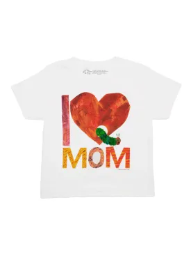 World of Eric Carle I Love Mom with The Very Hungry Caterpillar Kids' Tee